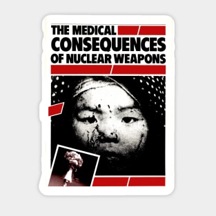 The Medical Consequences of Nuclear Weapons Sticker